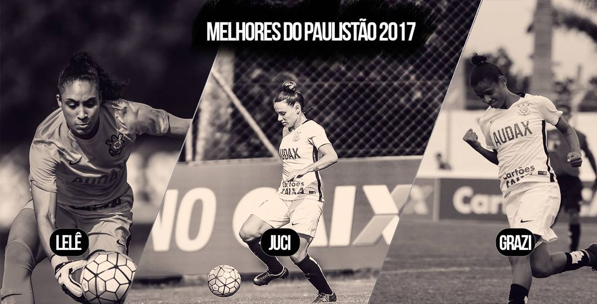 Goleira Lelê, lateral Juci e meia Grazi do Audax Corinthians